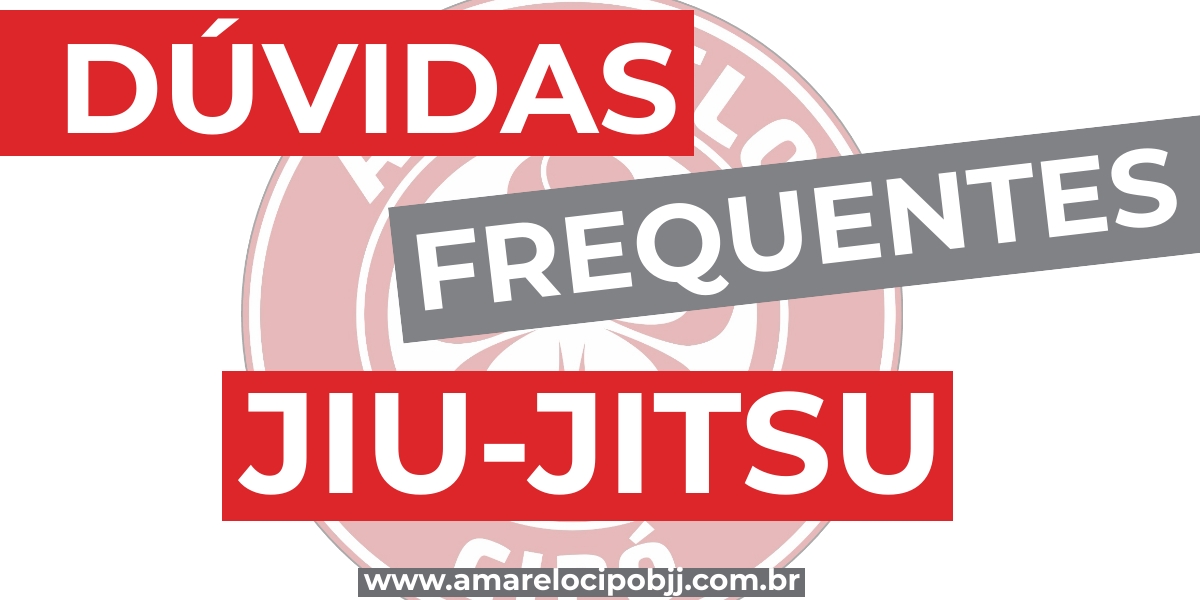 Dúvidas frequentes sobre Jiu-Jitsu - Amarelo e Cipó Jiu-jitsu Ribeirão Preto e Pontal
